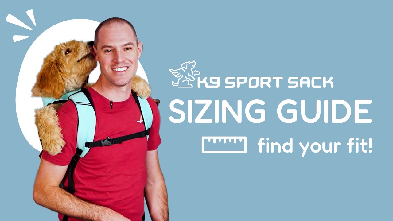 K9 Sport Sack Sizing Guide & Chart | K9 Sport Sack